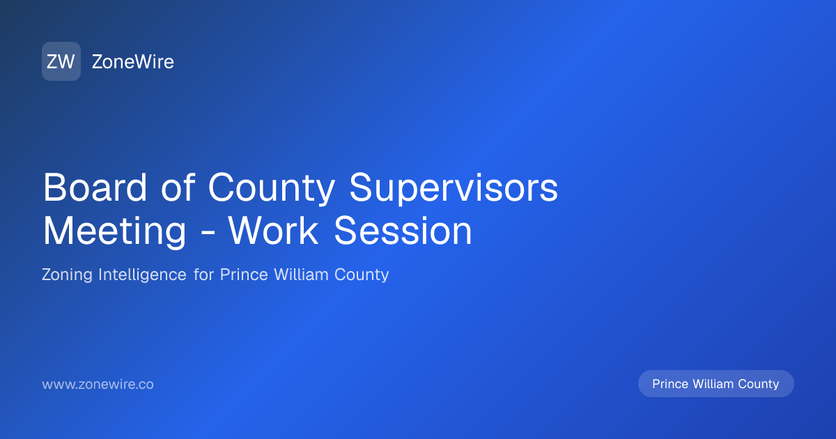 Prince William County Meeting Oct 14, 2026 | ZoneWire
