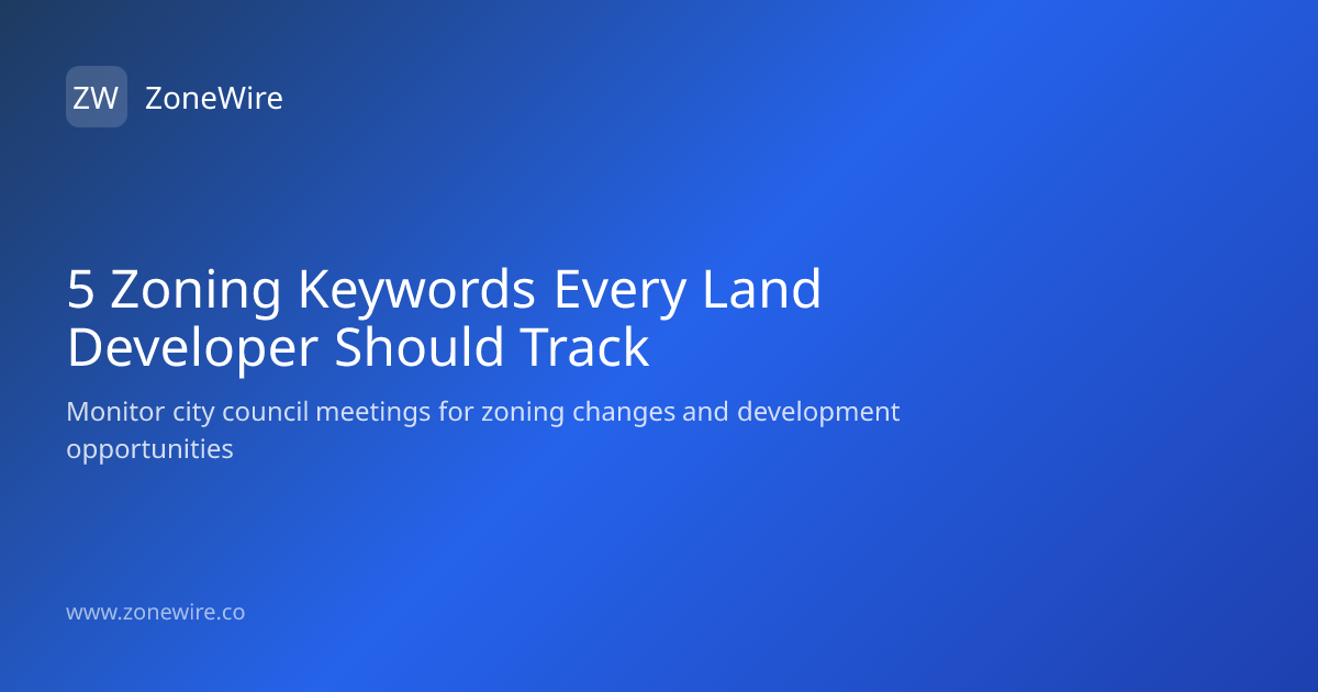 5 Zoning Keywords Every Land Developer Should Tr… | ZoneWire
