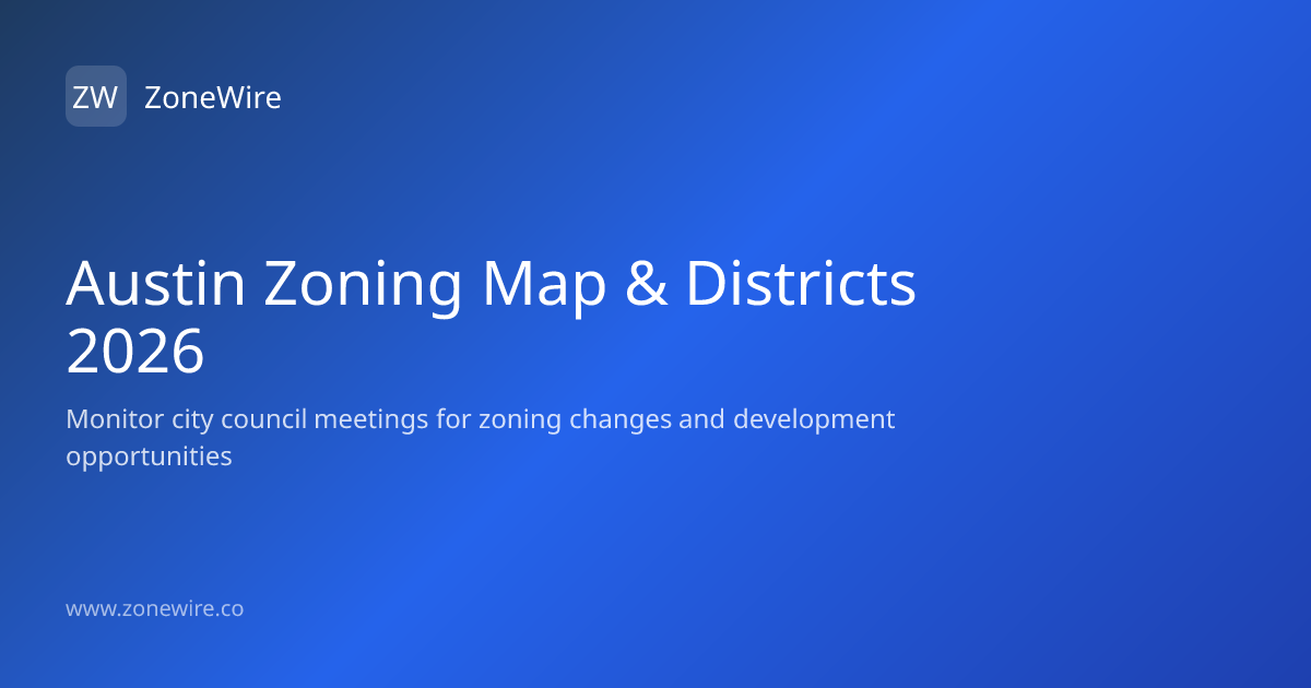 Austin Zoning Map & Districts 2026 | ZoneWire