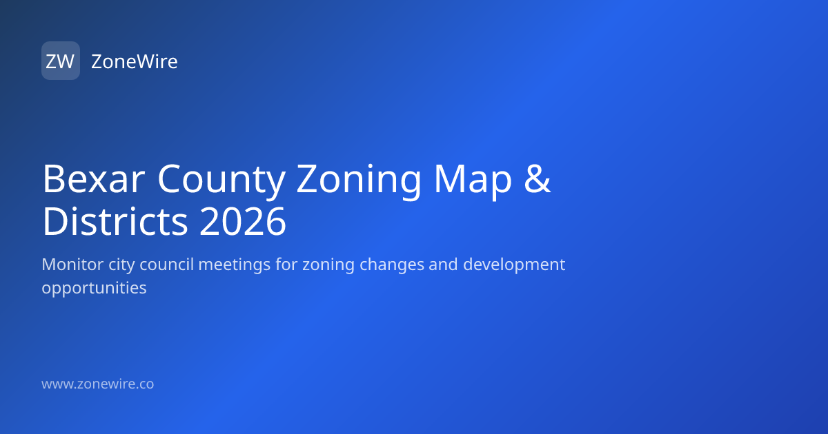 Bexar County Zoning Map & Districts 2026 | ZoneWire
