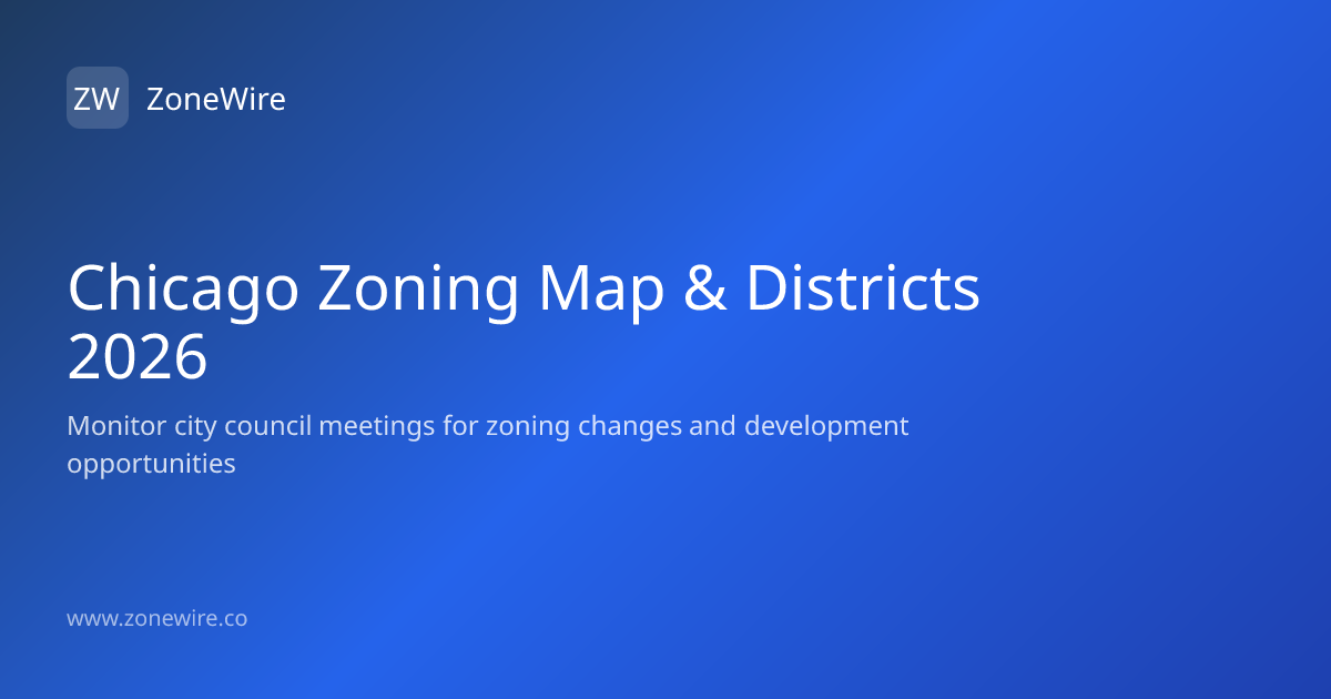 Chicago Zoning Map & Districts 2026 | ZoneWire