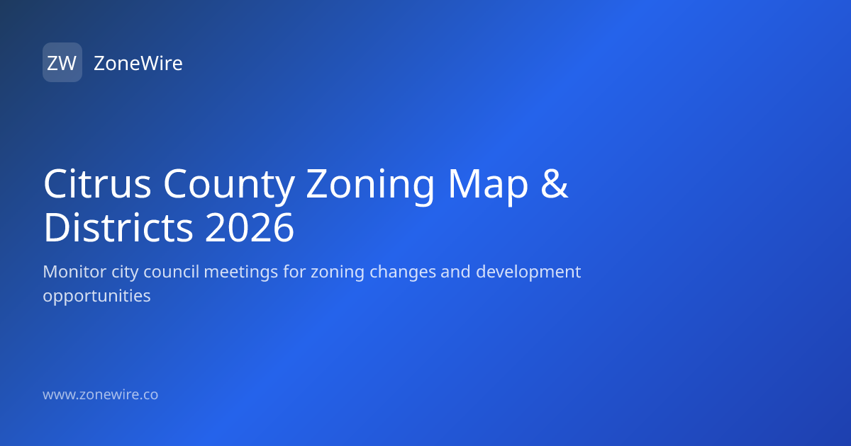 Citrus County Zoning Map & Districts 2026 | ZoneWire