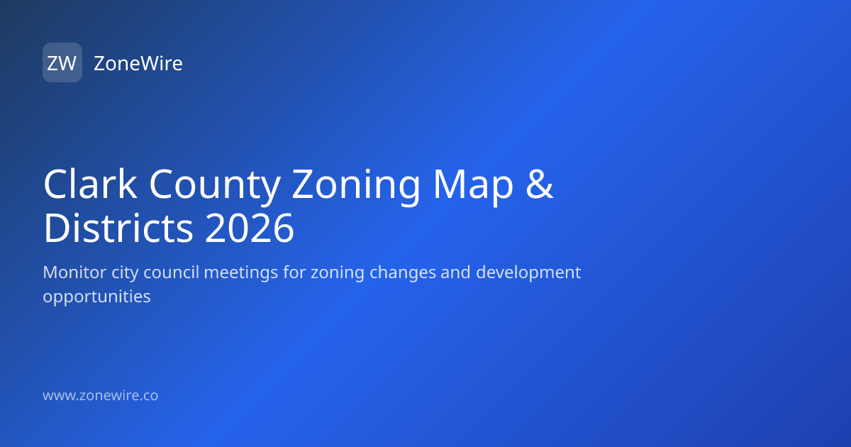 Clark County Zoning Map & Districts 2026 | ZoneWire