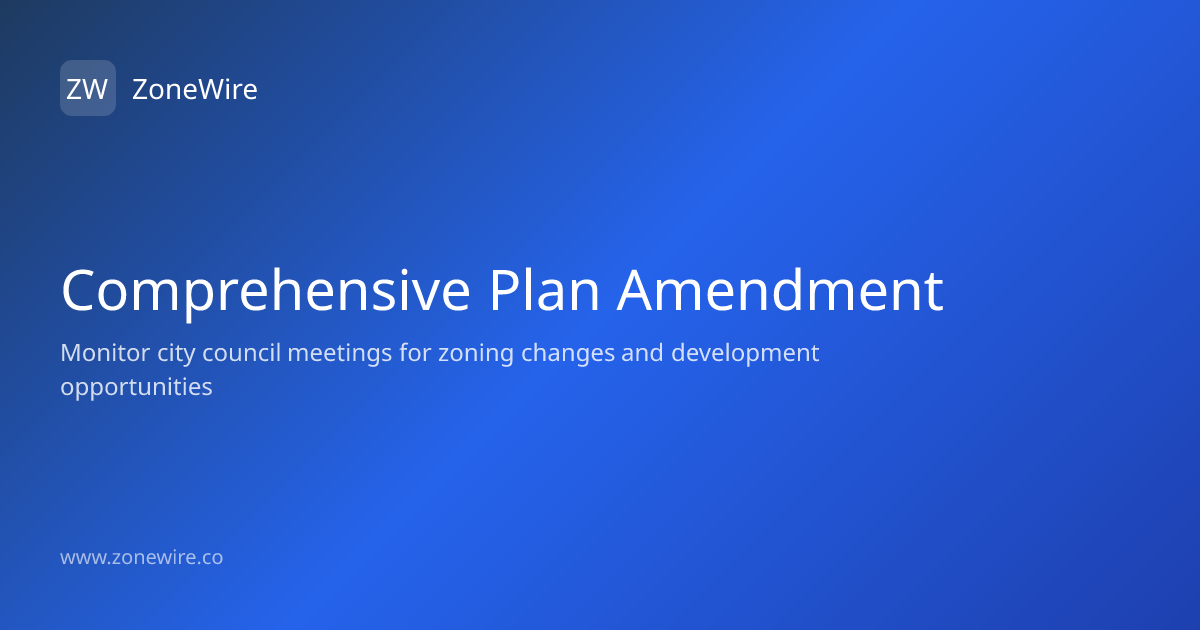 What Is a Comprehensive Plan Amendment? | ZoneWire