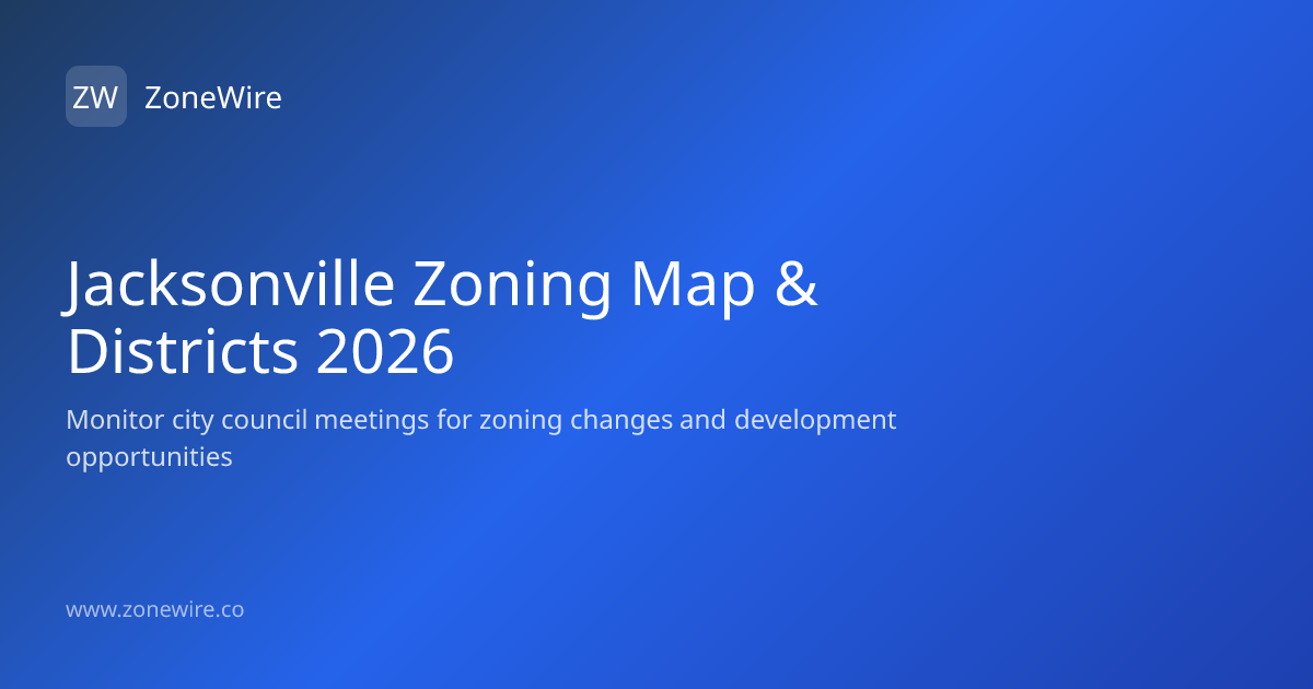 Jacksonville Zoning Map & Districts 2026 | ZoneWire